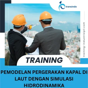TRAINING PEMODELAN PERGERAKAN KAPAL DI LAUT DENGAN SIMULASI HIDRODINAMIKA