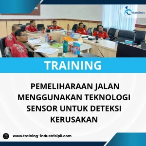 PELATIHAN PEMELIHARAAN JALAN MENGGUNAKAN TEKNOLOGI SENSOR UNTUK DETEKSI KERUSAKAN