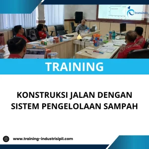 TRAINING KONSTRUKSI JALAN DENGAN SISTEM PENGELOLAAN SAMPAH