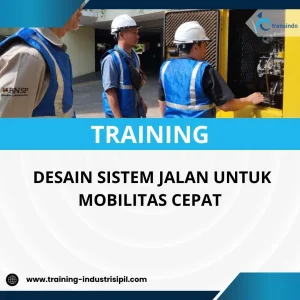 Pelatihan perencanaan jalan untuk mobilitas cepat