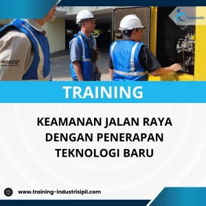 Pelatihan keamanan jalan berbasis teknologi