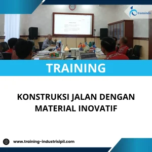 TRAINING KONSTRUKSI JALAN DENGAN MATERIAL INOVATIF