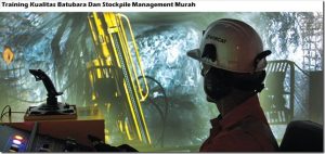 pelatihan kualitas batubara dan stockpile management