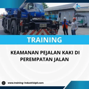 PELATIHAN KEAMANAN PEJALAN KAKI DI PEREMPATAN JALAN