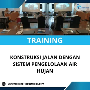 TRAINING KONSTRUKSI JALAN DENGAN SISTEM PENGELOLAAN AIR HUJAN
